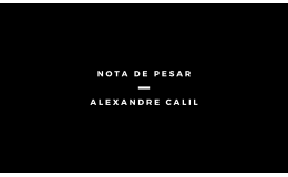 Nota de Pesar: Alexandre Calil